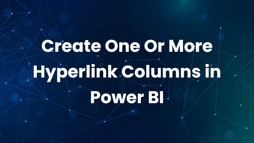 Create One Or More Hyperlink Columns in Power BI