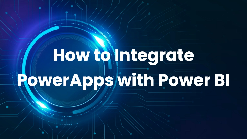 How to Integrate PowerApps with Power BI